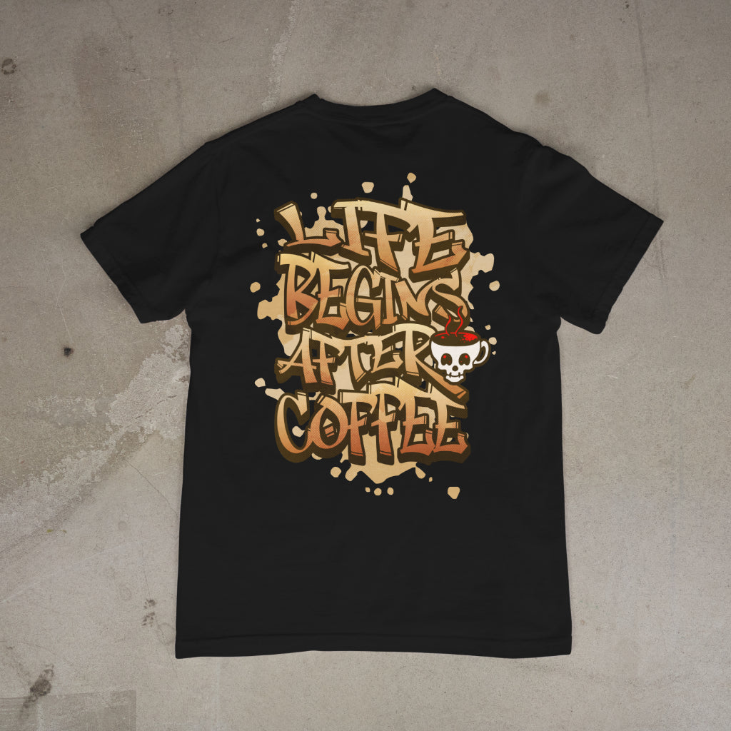 Life Begins After Coffee